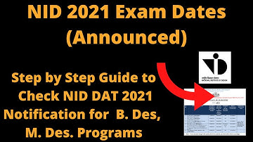 NID 2021 Exam Dates (Announced)-How to Check NID DAT 2021 Notification for  B. Des, M. Des. Programs