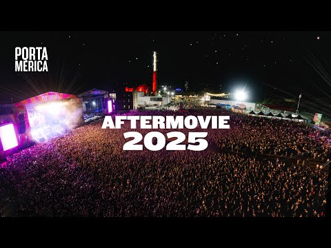 PortAmérica 2025 Aftermovie Oficial