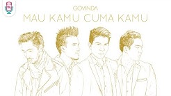 GOVINDA - Mau Kamu Cuma Kamu (Official Music Video)  - Durasi: 4:52. 