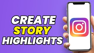 How To Create Instagram Story Highlights Cover (Easy Tutorial)
