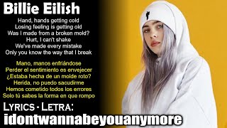 Billie Eilish - idontwannabeyouanymore (Lyrics Spanish-English) (Español-Inglés)