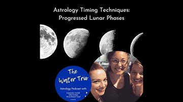 The Water Trio dives into progressed Moon Phases