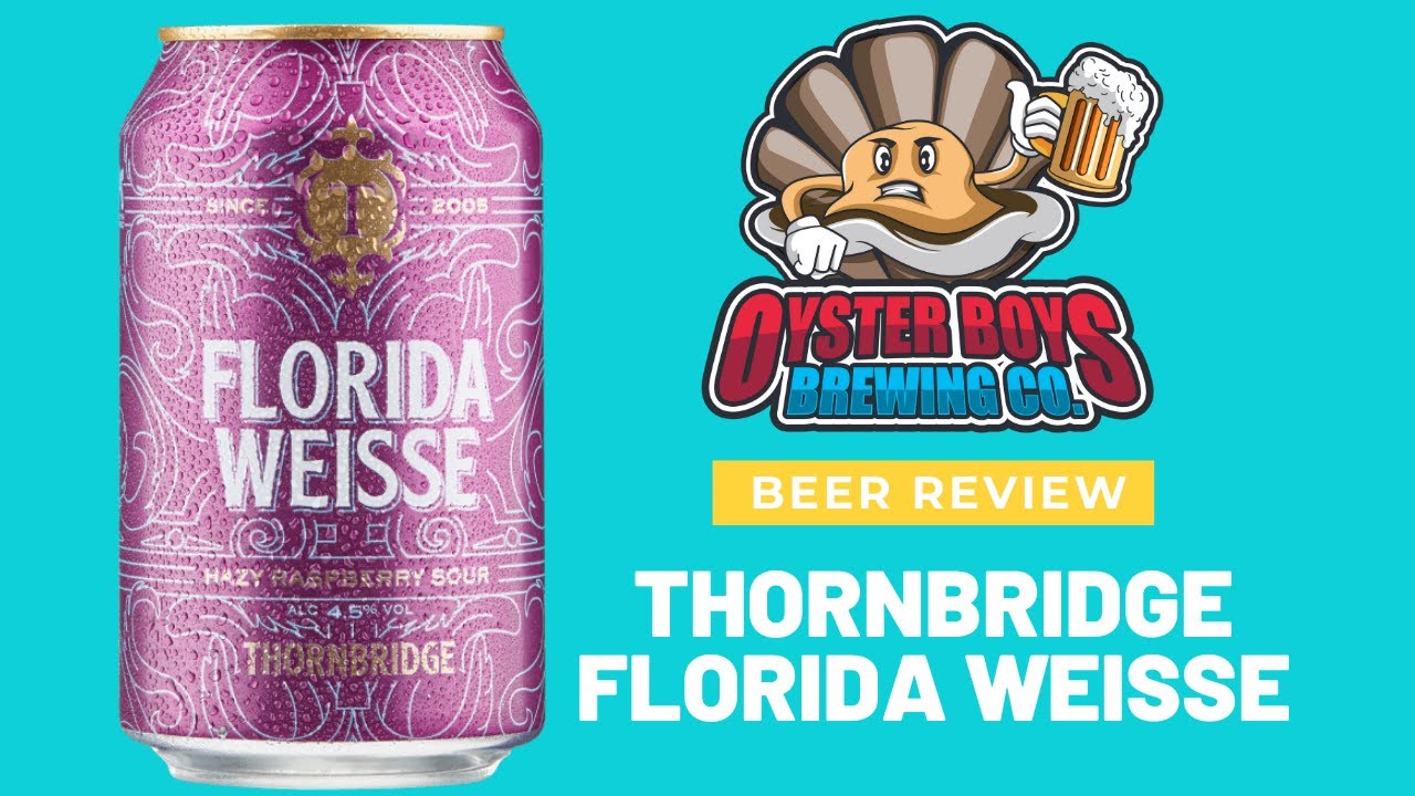 Thornbridge Florida Weisse - Beer review time - British Beer review