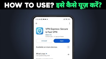 VPN Express: Secure & Fast VPN VPN App kaise use kare | How To Use | Free Fast VPN for BGMI
