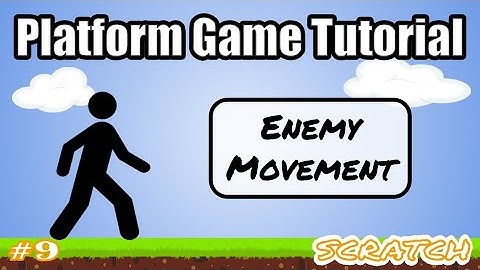 How to Make a Platform Game on Scratch - #9 Enemy Movement