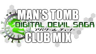 Digital Devil Saga: Mans Tomb (Club Mix)