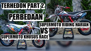 TERHEDON PART 2|||PERBEDAAN DIABLO SUPERMOTO RACE DAN HARIAN DENGAN SPEK YANG SAMA 250CC