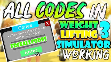 ALL WORKING *2019 CODES* IN Weight Lifting Simulator 3 [ROBLOX] | 7 Codes