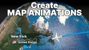 Create MAP ANIMATIONS (Tutorial)