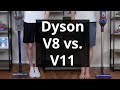 Dyson V8 vs.  V11: Side-by-Side Dyson Comparison