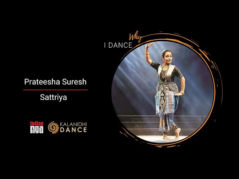 Why I Dance | Prateesha Suresh | Kalanidhi Dance and IndianRaga