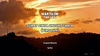 SLOWEd SURAT CINTA UNTUK STARLA (VIRGOUN) #music #coverlagu #slowedandreverb #suratcintauntukstarla