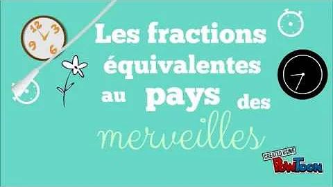 Les fractions quivalentes au pays des merveilles