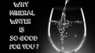 Benefits of Mineral Water You Should Know