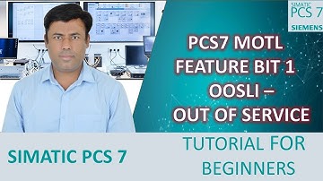 PCS 7 - How to Configure MOTL Block Feature Bit 1 (OoSLI - Out of Service) | Siemens PCS 7 Tutorial