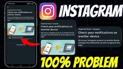 Check your notifications on another device Instagram || check your notifications on another device