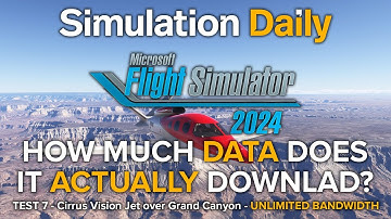 Microsoft Flight Simulator 2024 - How Much Data Does It Really Download from The Cloud? - Test 7