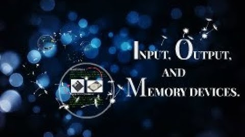 Chapter 2 Input output and memory devices