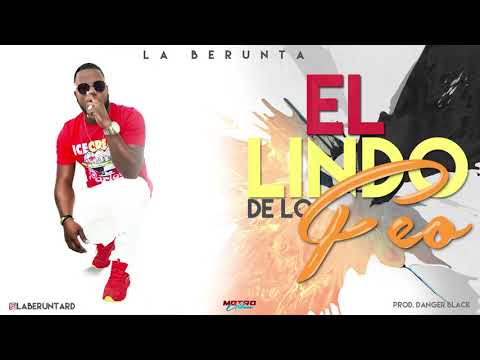 La Berunta - El Lindo De Lo Feo (Audio Oficial)