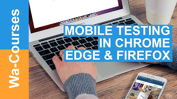 How to Perform Mobile Testing in Chrome Edge and Firefox Web  Browsers