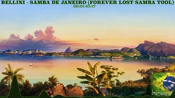 Bellini - Samba De Janeiro (Forever Lost Samba Tool)
