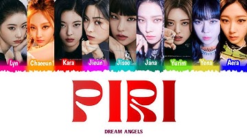 how my own girl group (using AETZY) sing PIRI by DREAMCATCHER