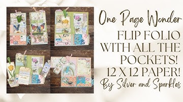 One Page Wonder Tutorial Number 68! Flip Folio Made with 12x12 Paper #onepagewonder