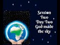 Ryan the Rhino - Session 2 - God made the Sky