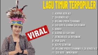 LAGU TIMUR TERPOPULER 2020 [FULL ALLBUM] - HITS Karna Ada Ko