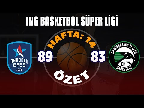 BSL 14. Hafta Özet | Anadolu Efes 89-83 Darüşşafaka Tekfen