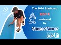 The 2024 starboard gen r reviewed by connor baxter