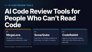 AI Code Review Tools for People Who Can’t Read Code (2026)