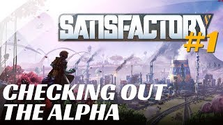 Satisfactory (ALPHA #1) - LIZARD DOGGO??? @harryatkins