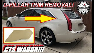 How to Remove D Pillar Trim 2008-2013 Cadillac CTS Sedan, Coupe &amp; Wagon 3.0 3.6 V6 Replacement AWD