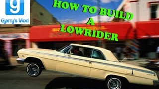 How to Build a Lowrider in Gmod