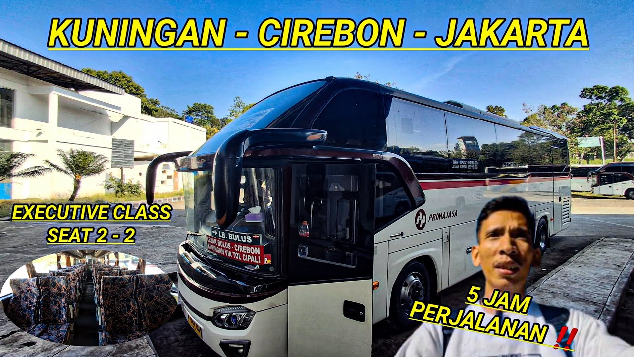 BUS PALING NYAMAN BUAT BALIK KE JAKARTA ‼️ Trip Kuningan - Cirebon - Jakarta dengan BUS PRIMAJASA