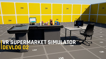 VR Supermarket Simulator - Unreal Engine 5 - Devlog 02