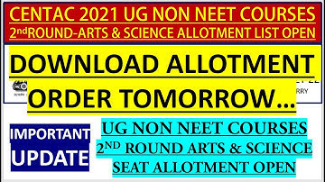 CENTAC-2021 ALLOTMENT ORDER DOWNLOAD ISSUE | CENTAC-21 ARTS & SCIENCE ROUND2 ALLOTMENT LIST RELEASED