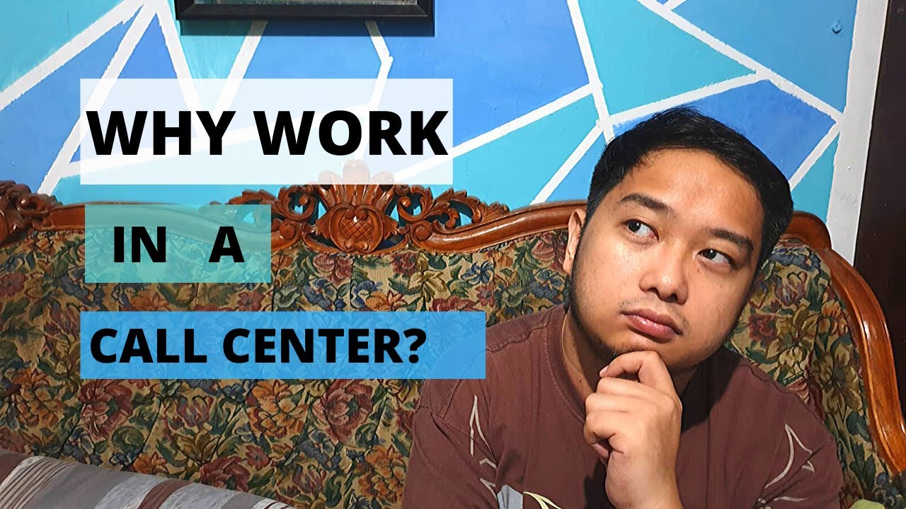 Why Work In A Call Center YouTube why-work-in-a-call-center-youtube