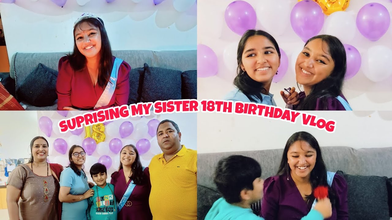 My First Vlog -SUPRISE MY SISTER On Her BIRTHDAY - YouTube