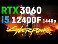 CYBERPUNK 2077 - i5 12400f + RTX 3060 - 1440p