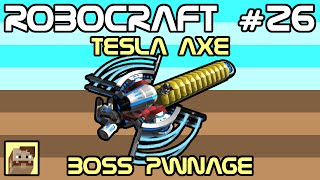 Robocraft - Tesla Axe Boss Platoon Epic Pwnage