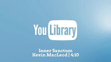 Inner Sanctum | Kevin MacLeod | 4:10