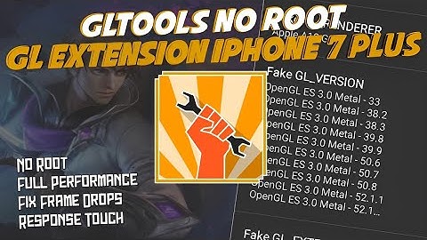 GLTools Extension iPhone 7 Plus No Root Gaming Performance