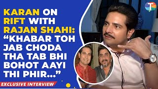 Karan Mehra REACTS to his rift with Rajan Shahi, Yeh Rishta Kya Kehlta Hai’s success & his new show