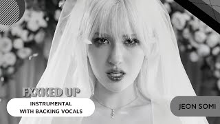 Jeon Somi  – 개별로 (Fxxked Up) (Instrumental With Backing Vocals) |Lyrics|