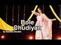 Bole Chudiyan| Kashika Sisodia Choreography