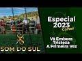 Grupo Som do Sul -  Vá Embora Tristeza - A Primeira Vez - Corte Especial 2023