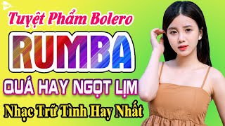 Liên Khúc Rumba Hải Ngoại Vượt Thời Gian ★ Nhạc Vàng Bolero Tê Tái Khi Nghe Đắm Say Bao Thế Hệ