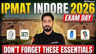 IPMAT Indore 2026 Exam Day Checklist ✅| Must-Have Items &amp; What to Avoid 🤔